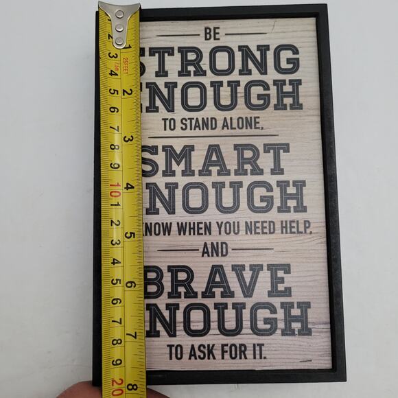 Inspirational Wooden Sign - Be Strong, Smart, Brave - Picture 8 of 10